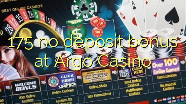 Argo Casino 175 hech depozit bonus