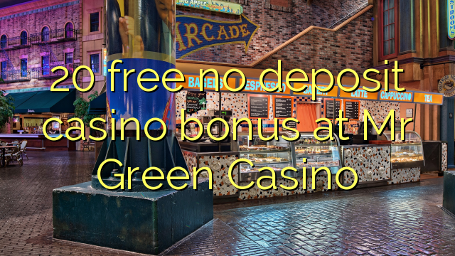 20 ngosongkeun euweuh bonus deposit kasino di Bapak Héjo Kasino