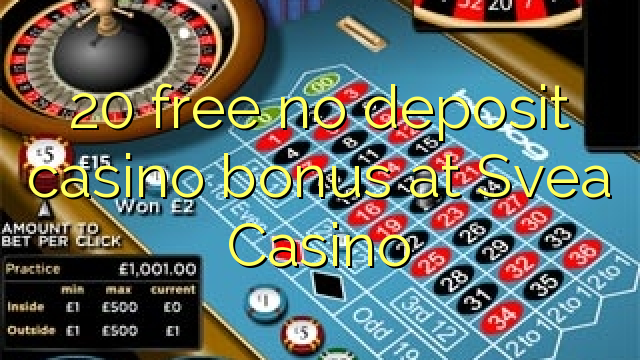 ohne Einzahlung Casino Bonus bei Svea Casino 20 befreien
