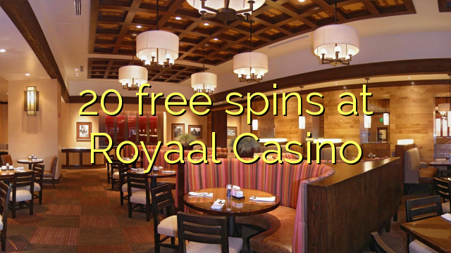 20 free spins at Royaal  Casino