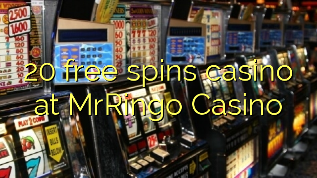 20 free spins casino at MrRingo Casino