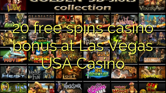 20 bepul Las-Vegas, AQSh Casino kazino bonus Spin