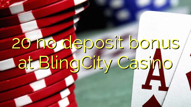 20 no deposit bonus at BlingCity Casino