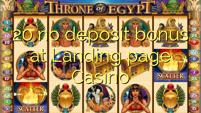 20 no deposit bonus at Landing page Casino