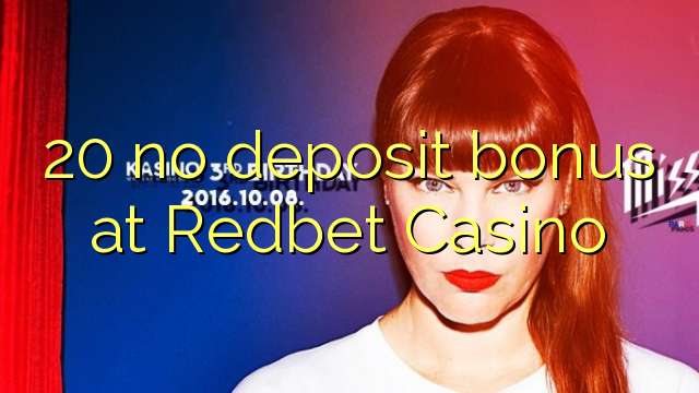 20 no deposit bonus at Redbet Casino