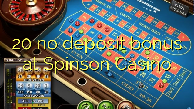 20 no deposit bonus at Spinson Casino