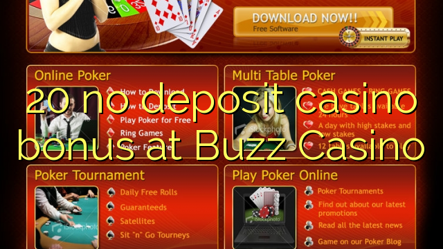 20 no deposit casino bonus at Buzz Casino