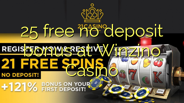 25 free no deposit bonus at Winzino Casino