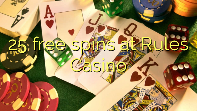 25 free spins at Rules Casino