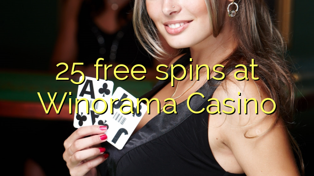 25 free spins at Winorama Casino