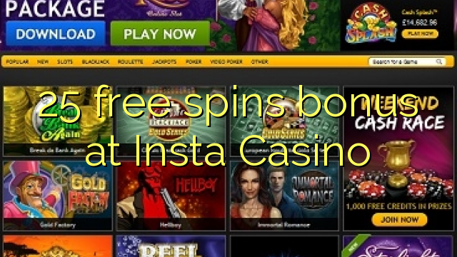 25 free spins bonus at Insta  Casino