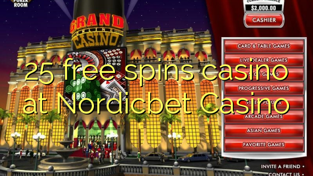 25 free spins casino at Nordicbet Casino