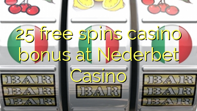 25 free spins casino bonus at Nederbet  Casino