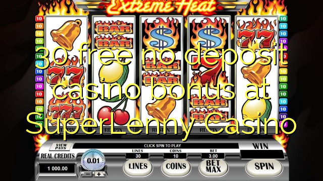 30 libre bonus de casino de dépôt au Casino SuperLenny