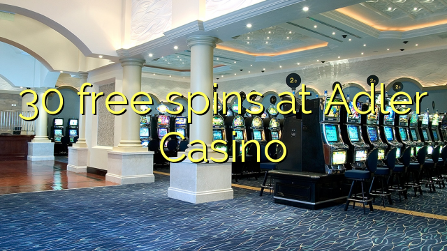 30 free spins at Adler Casino