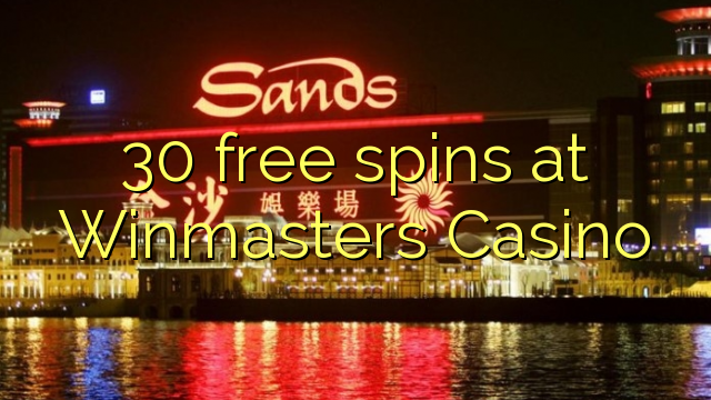 30 free spins at Winmasters Casino