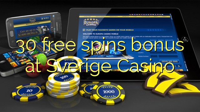 30 lanza bonos gratuítos no Sverige Casino