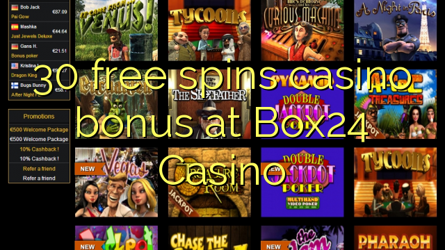 30 free spins casino bonus at Box24 Casino