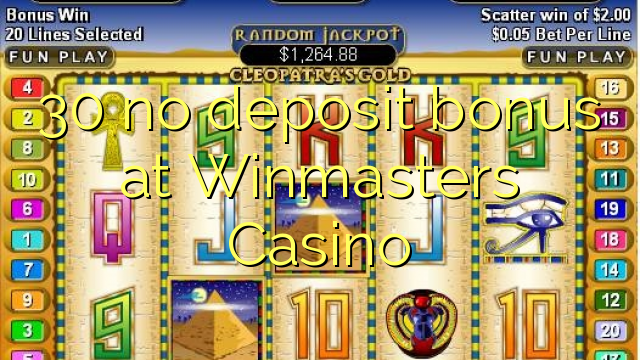 30 no deposit bonus at Winmasters Casino