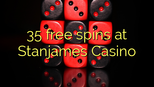 35 free spins at Stanjames Casino