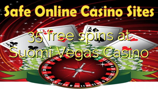 35 free spins at Suomi Vegas Casino