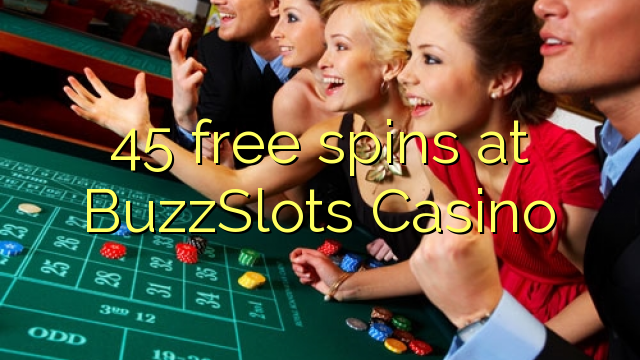45 gratis draai by BuzzSlots Casino