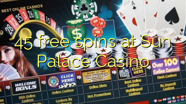 45 gratis spinn på Sun Palace Casino