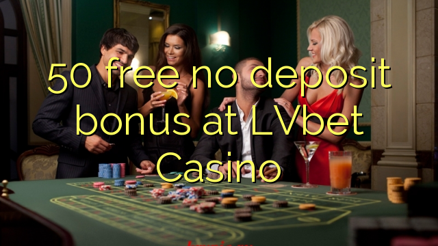 50 free no deposit bonus at LVbet Casino