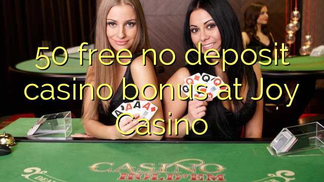 50免费在Joy Casino免费存入赌场奖金