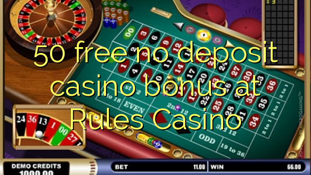 50 ngosongkeun euweuh bonus deposit kasino di Aturan Kasino