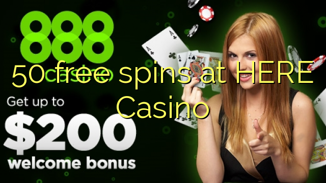 50 free spins at HERE Casino