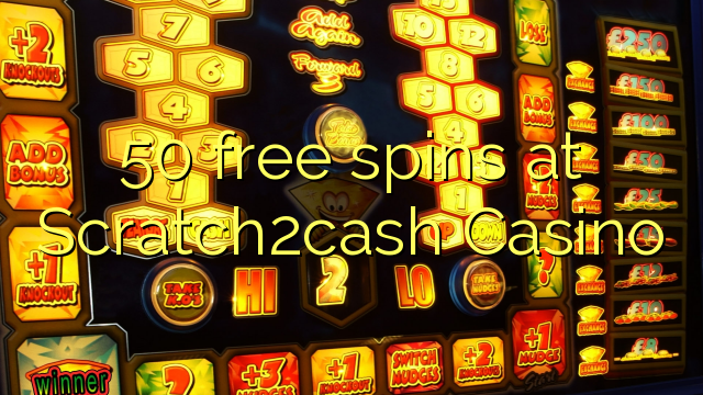 50 free spins at Scratch2cash Casino