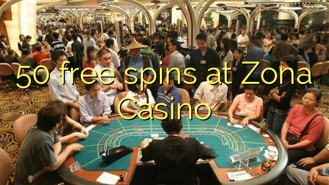 50 free spins sa Zona Casino