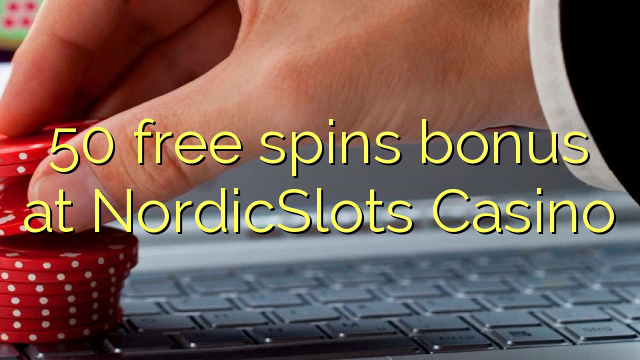 50 free spins bonus at NordicSlots Casino