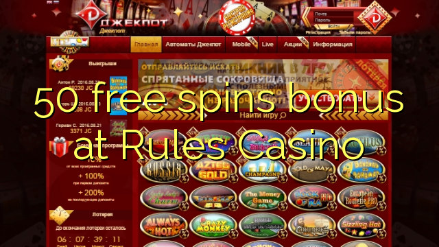 50 free spins bonus at Rules Casino