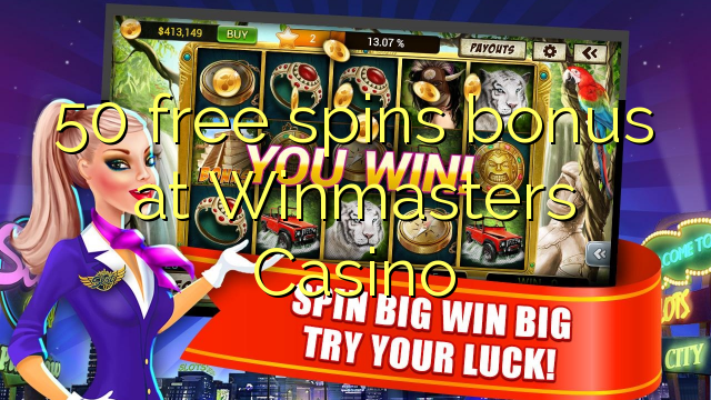 50 free spins bonus at Winmasters Casino