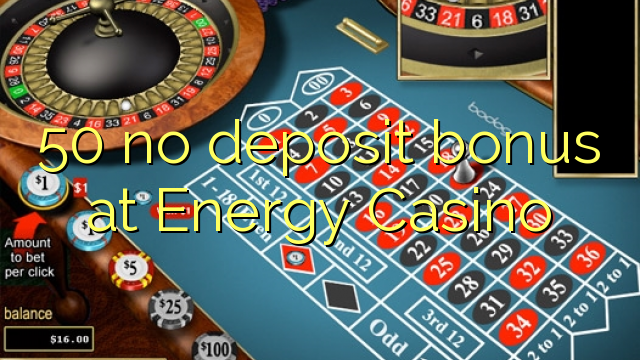 50 bez depozytu w kasynie Energii