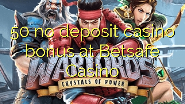 50 no deposit casino bonus at Betsafe Casino