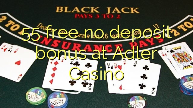 Adler Casino hech depozit bonus ozod 55