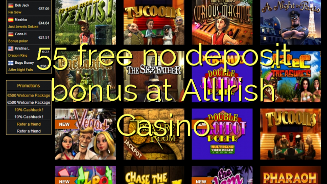 AllIrish Casino эч кандай депозиттик бонус бошотуу 55