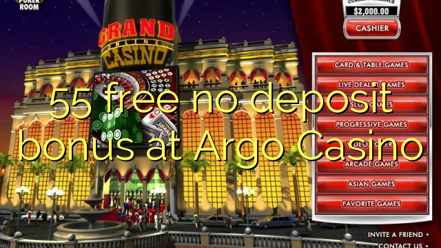 55 free no deposit bonus at Argo  Casino