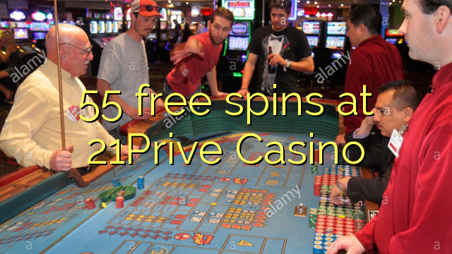 55 free spins at 21Prive Casino