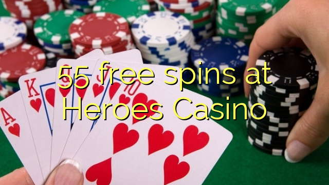 Heroes Casino 55 bepul aylantirish