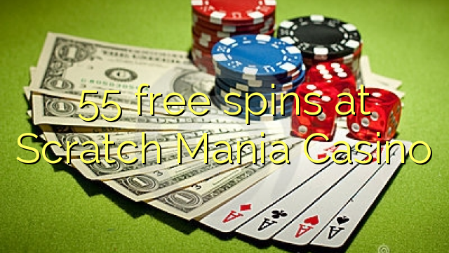55 girs gratuïts al Scratch Mania Casino