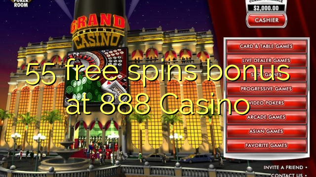 55 free spins bonus at 888 Casino