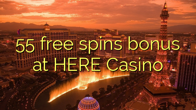 55 უფასო ტრიალებს ბონუს აქ Casino