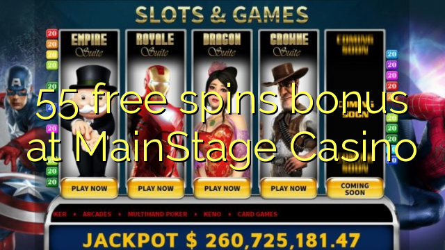 55 free spins bonus at MainStage Casino