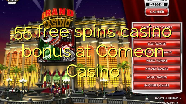 55 free spins casino bonus at Comeon Casino