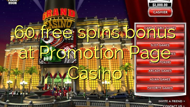 60 free spins bonus at Promotion Page Casino