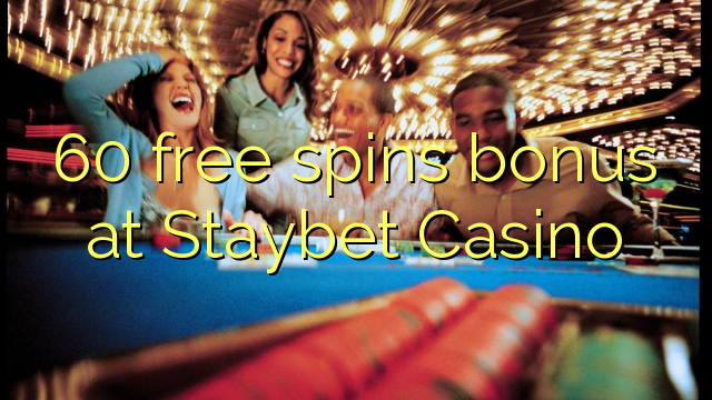 60 free spins ajeseku ni Staybet Casino
